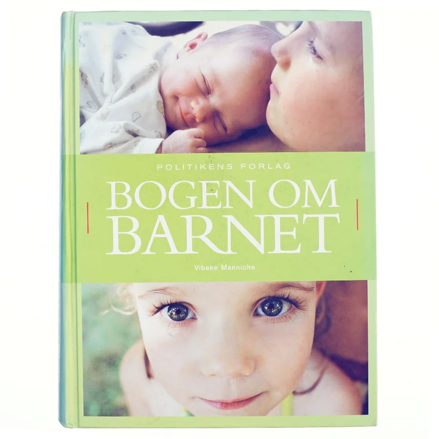 Bogen om barnet af Vibeke Manniche (Bog)