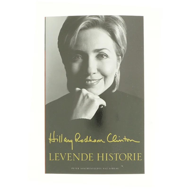 Levende historie af Hillary Rodham Clinton (Bog)