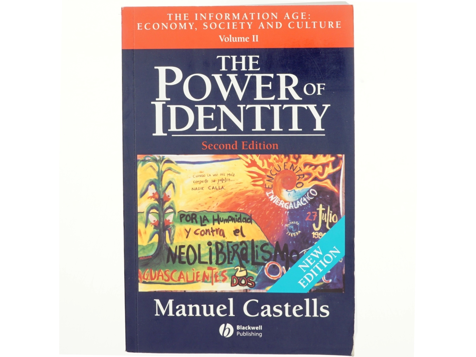 The information age : economy, society, and culture af Manuel Castells (Bog)