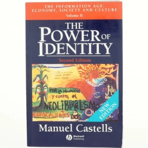 The information age : economy, society, and culture af Manuel Castells (Bog)