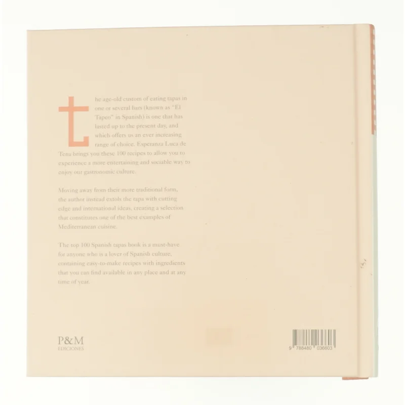 The Top 100 Tapas of Spanish Cuisine af Esperanza Luca De Tena (Bog)
