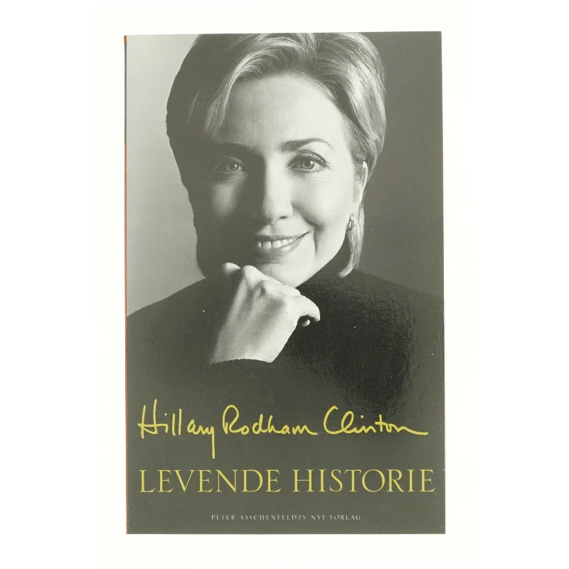 Levende historie af Hillary Rodham Clinton (Bog)