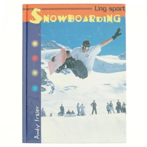 Snowboarding af Andy Fraser (Bog)