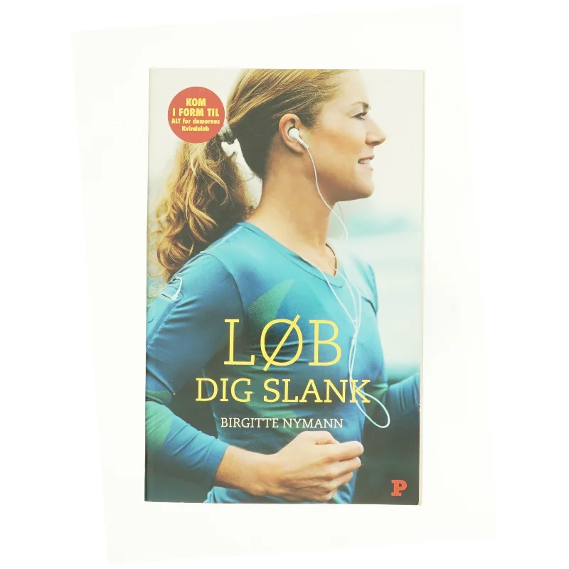 Løb dig slank af Birgitte Nymann (Bog)