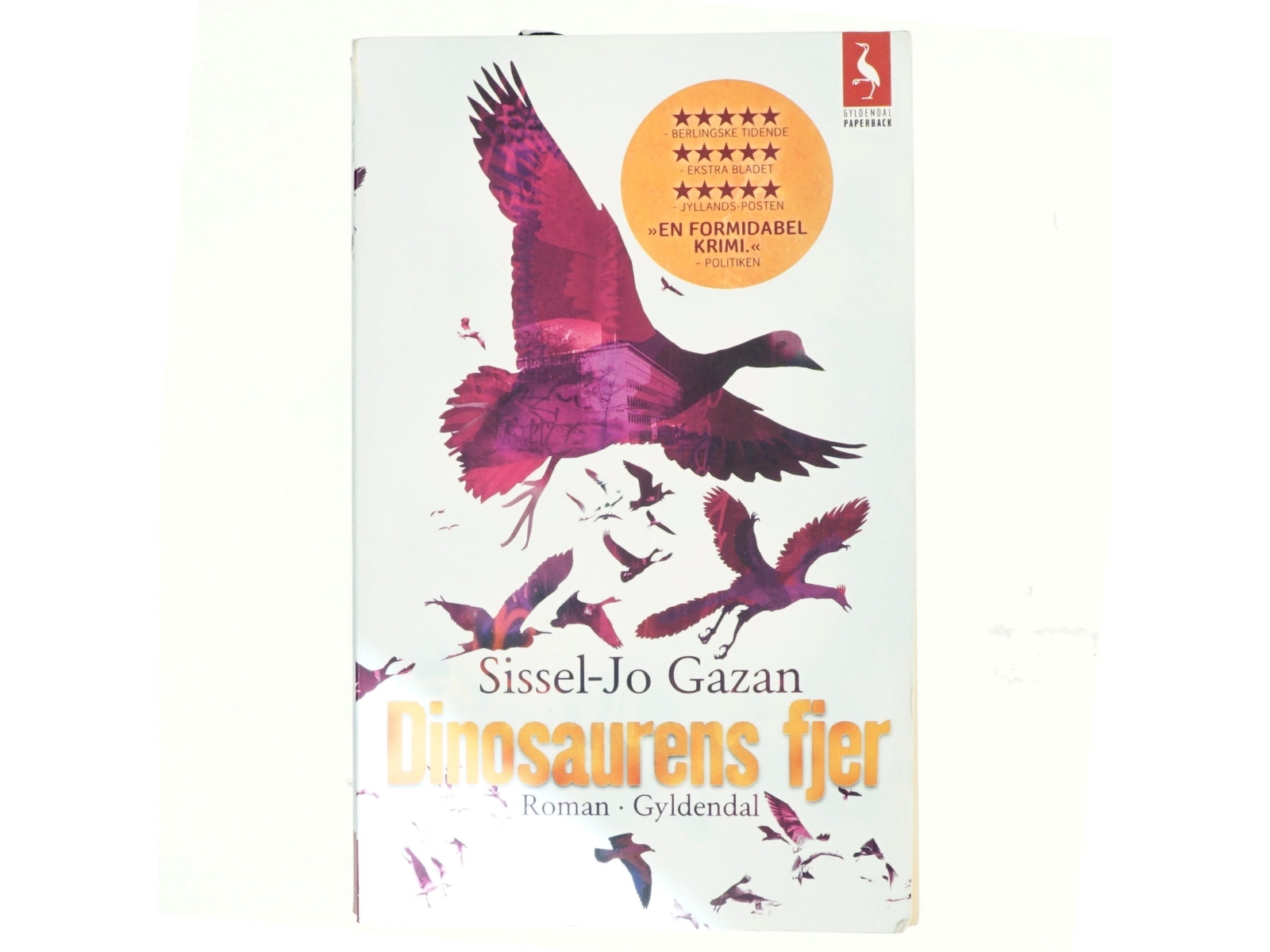 Dinosaurens fjer : roman af Sissel-Jo Gazan (Bog)