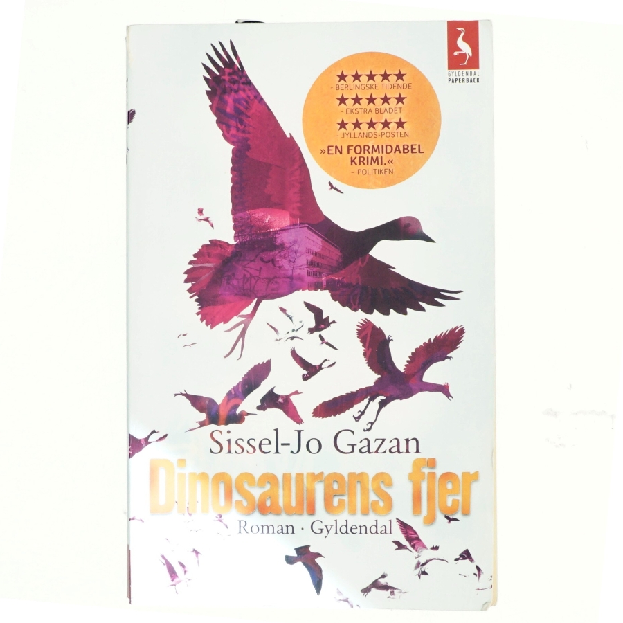 Dinosaurens fjer : roman af Sissel-Jo Gazan (Bog)