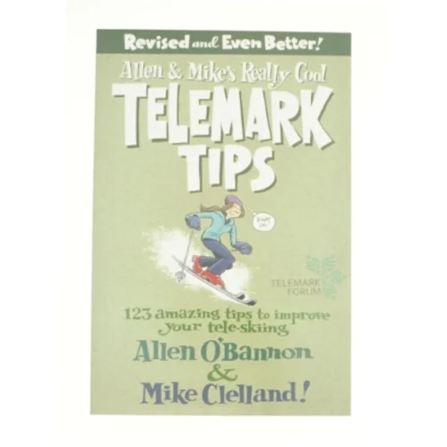 Allen & Mike's Really Cool Telemark Tips  Revised and Even Better! - 2nd Edition (eBook Rental) af O'Bannon, Allen / Clelland, Mike (Bog)