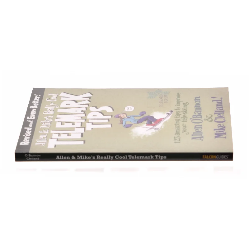 Allen & Mike's Really Cool Telemark Tips  Revised and Even Better! - 2nd Edition (eBook Rental) af O'Bannon, Allen / Clelland, Mike (Bog)