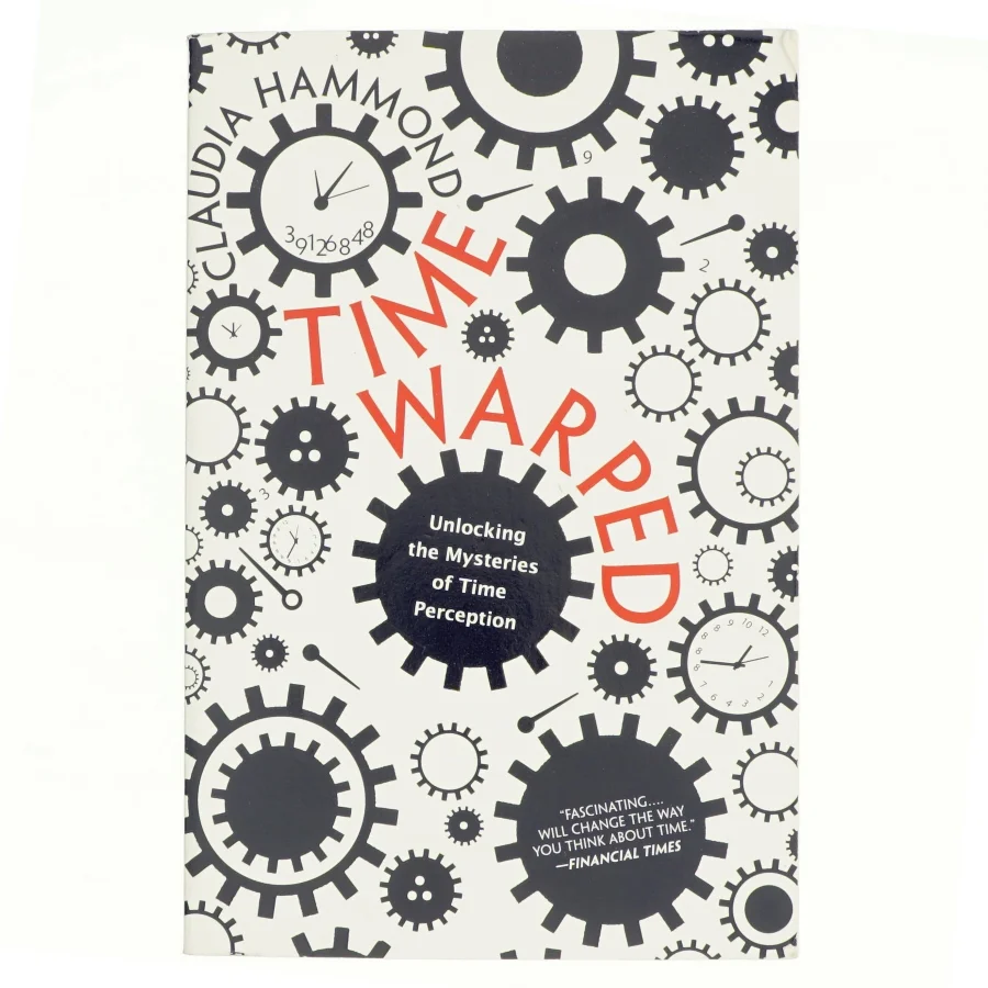 Time Warped af Claudia Hammond (Bog)