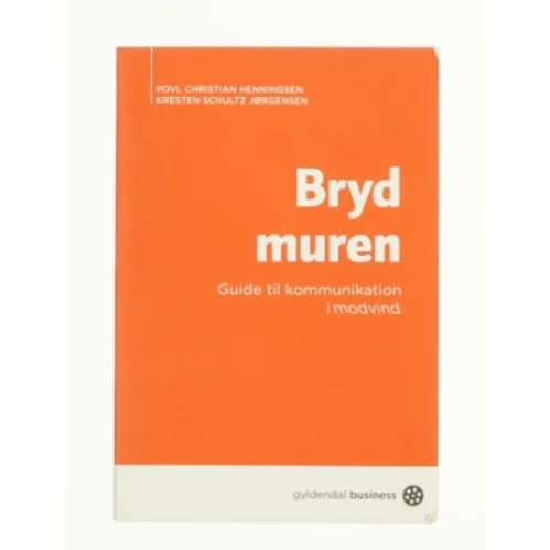 Bryd muren af Povl Christian Henningsen (Bog)