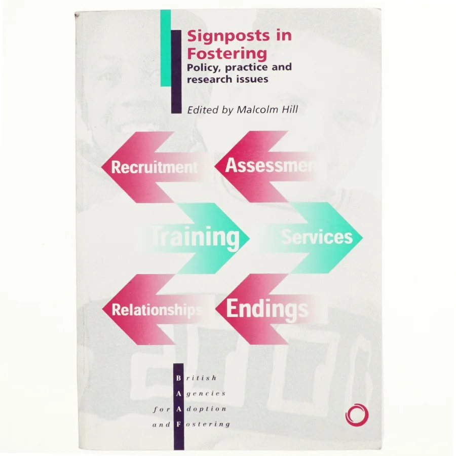 Signposts in Fostering af Malcolm Hill (Bog)
