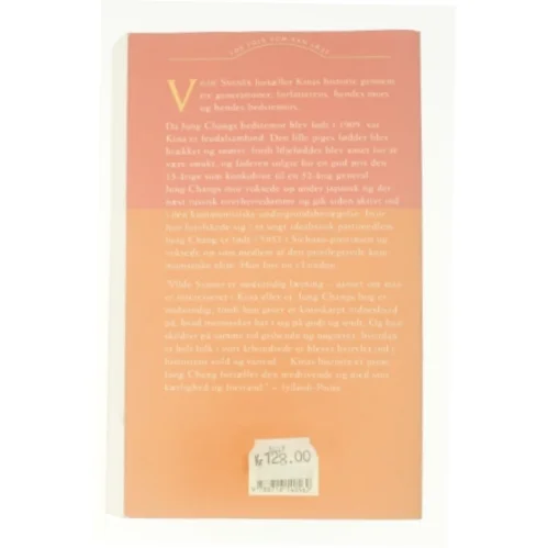 Vilde Svaner: Tre Dotre Af Kina af Jung Chang (Bog)