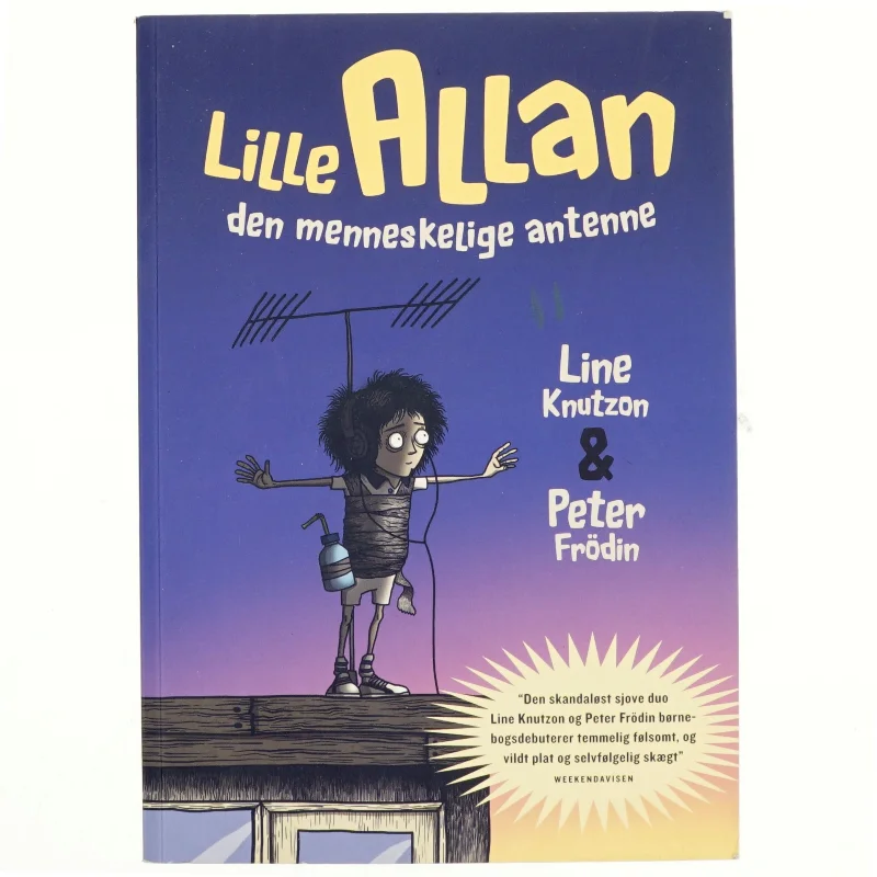 Lille Allan - den menneskelige antenne af Line Knutzon, Peter Frödin (Bog)