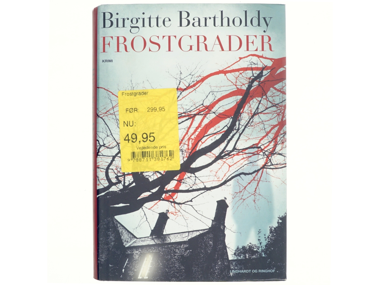 Frostgrader af Birgitte Bartholdy (Bog)