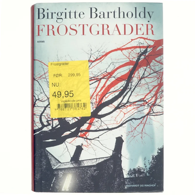 Frostgrader af Birgitte Bartholdy (Bog)