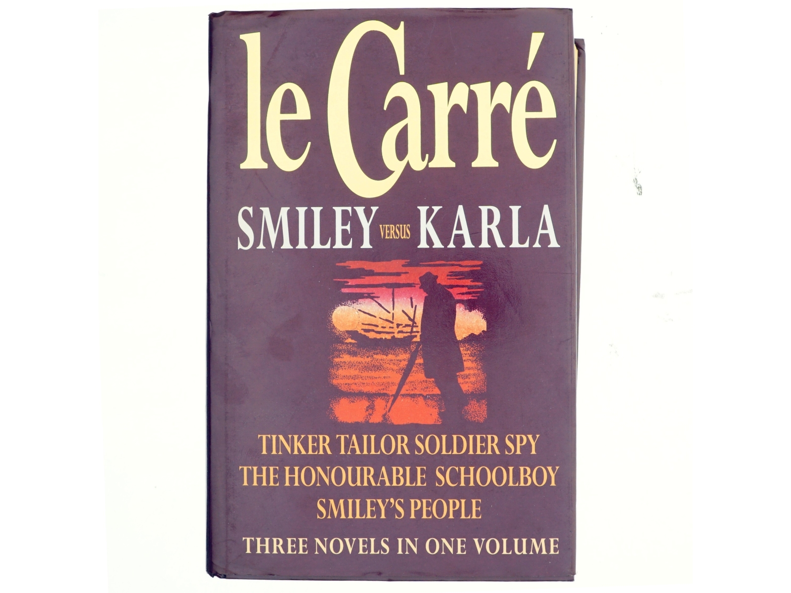 Tinker, tailor, soldier, spy : The honourable schoolboy : Smiley's people af John Le Carré (Bog)