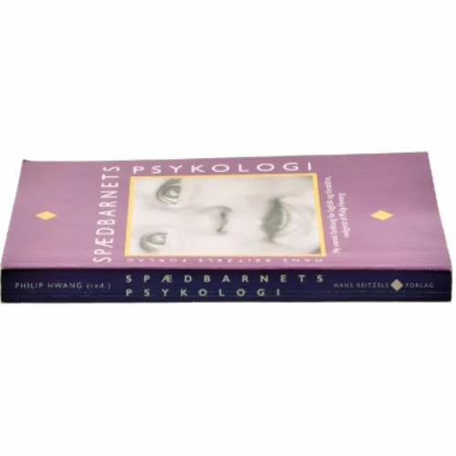 Spædbarnets psykologi af Philip Hwang (Bog)