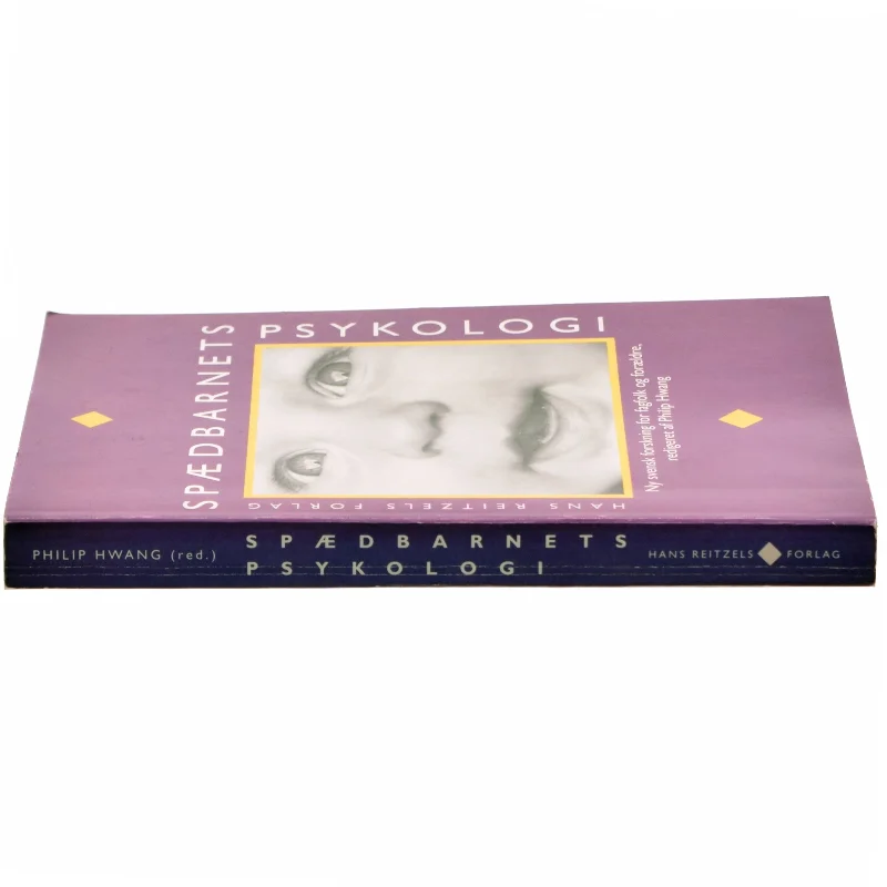 Spædbarnets psykologi af Philip Hwang (Bog)