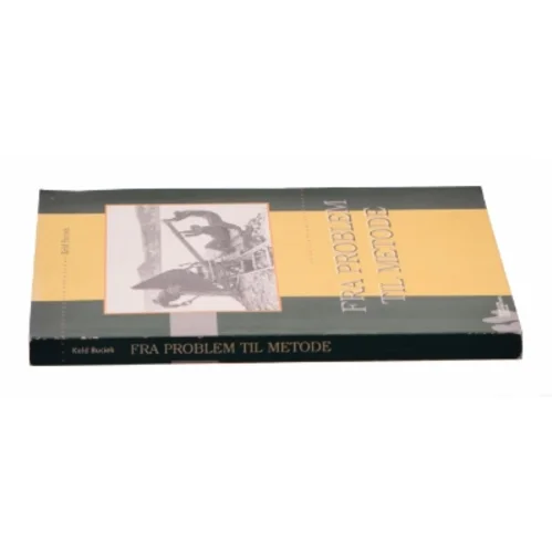 Fra problem til metode af Keld Buciek (Bog)