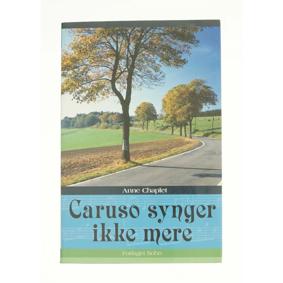 Caruso synger ikke mere af Anne Chaplet (Bog)