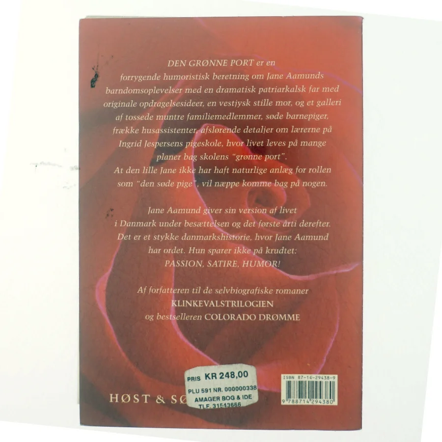 Den grønne port : erindringer fra tremmeseng til brudeskammel af Jane Aamund (Bog)