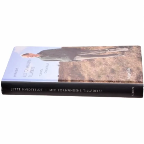 Med formandens tilladelse : et portræt af Christian Mejdahl af Jette Hvidtfeldt (Bog)