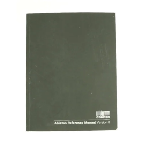 Ableton Reference Manual version 8