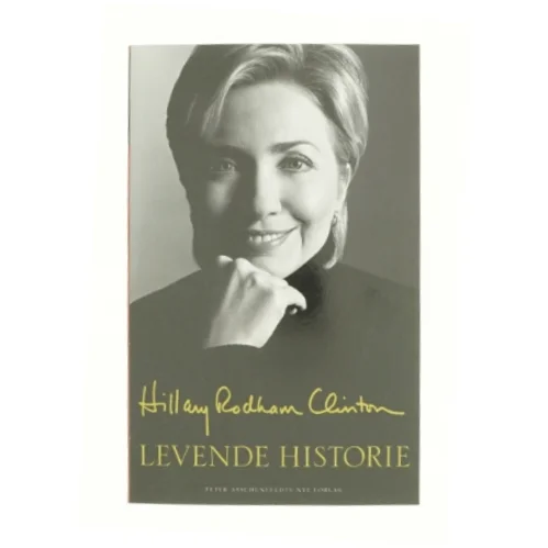 Levende historie af Hillary Rodham Clinton (Bog)