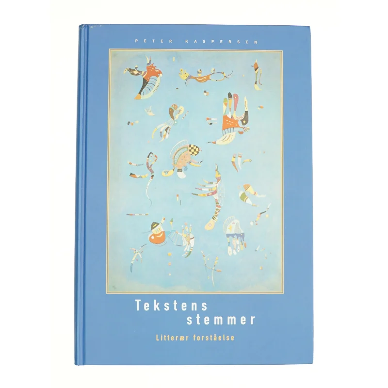 Tekstens stemmer : Litterær forståelse af Peter Kaspersen (Bog)