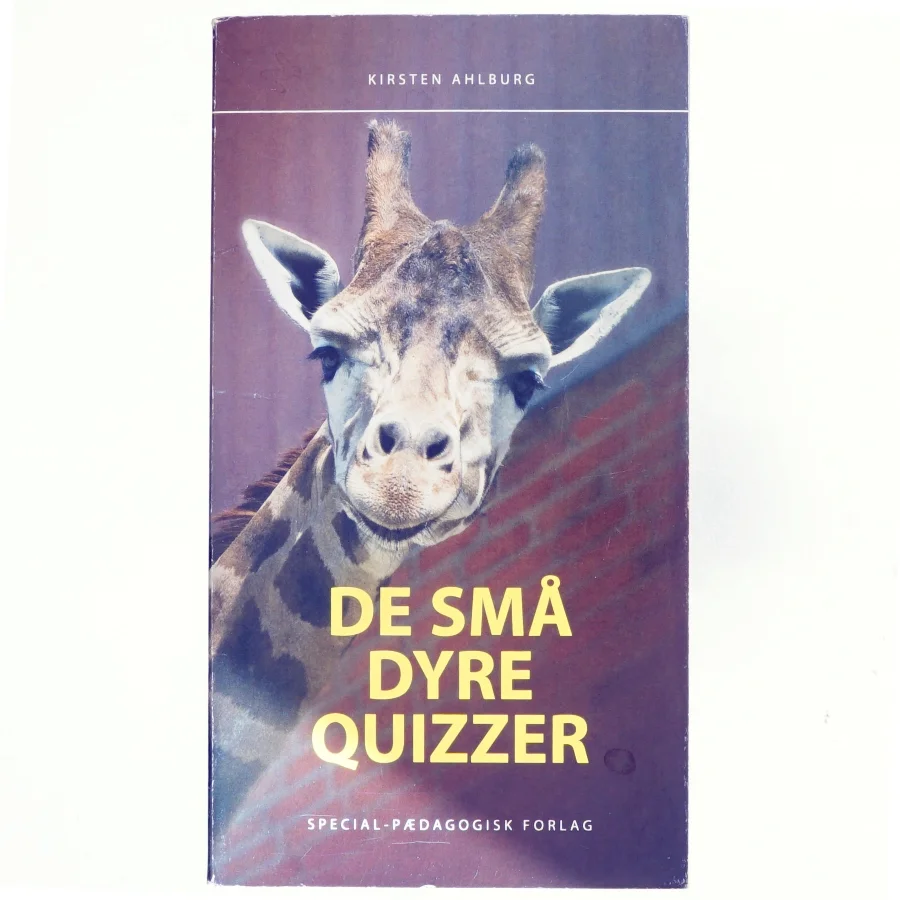 De små dyrequizzer for 5-7 årige af Kirsten Ahlburg (Bog)