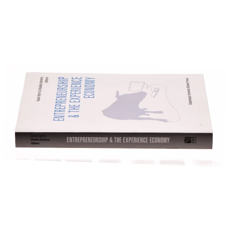 Entrepreneurship and the Experience Economy - 1st Edition (eBook) af Hjorth, Daniel / Kostera, Monika (Bog)