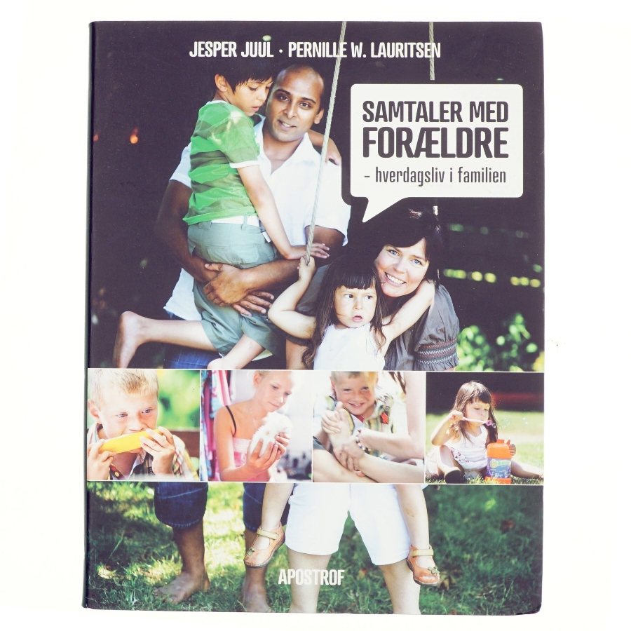 Samtaler med forældre : hverdagsliv i familien af Jesper Juul (f. 1948) (Bog)