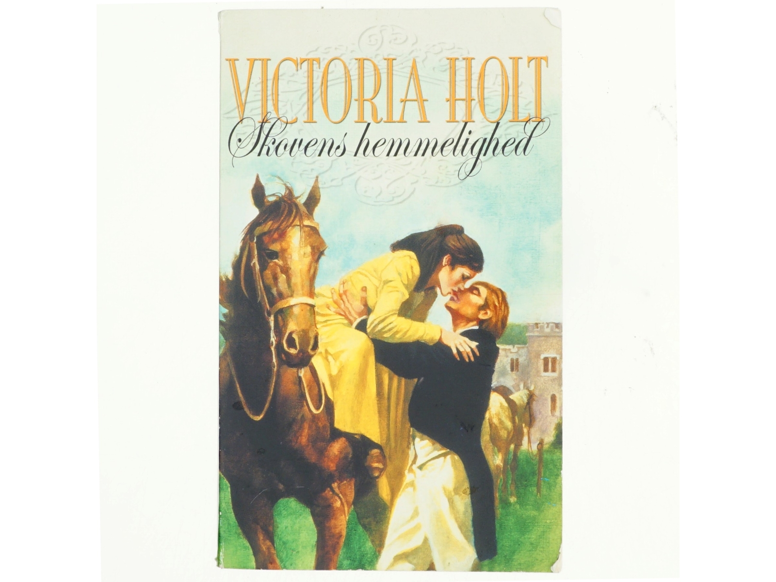 Skovens hemmelighed af Victoria Holt (Bog)