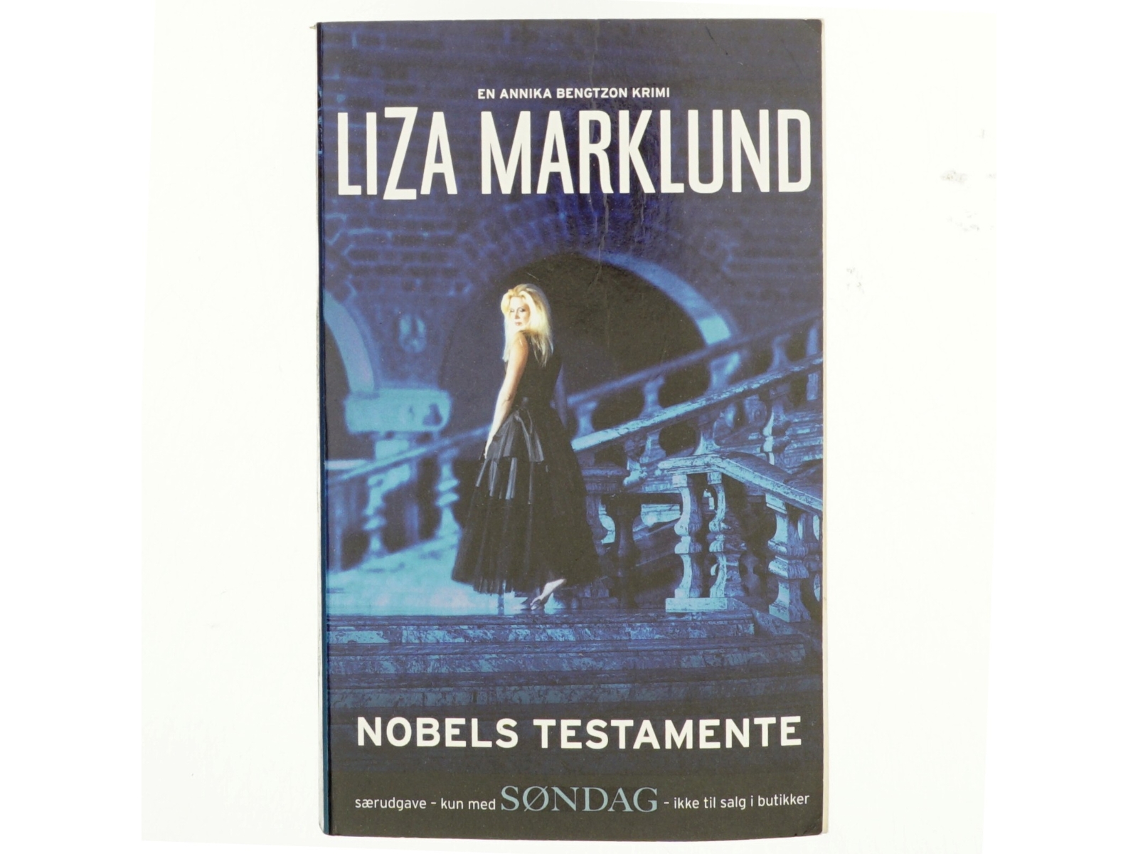 Nobels testamente af Liza Marklund (Bog)