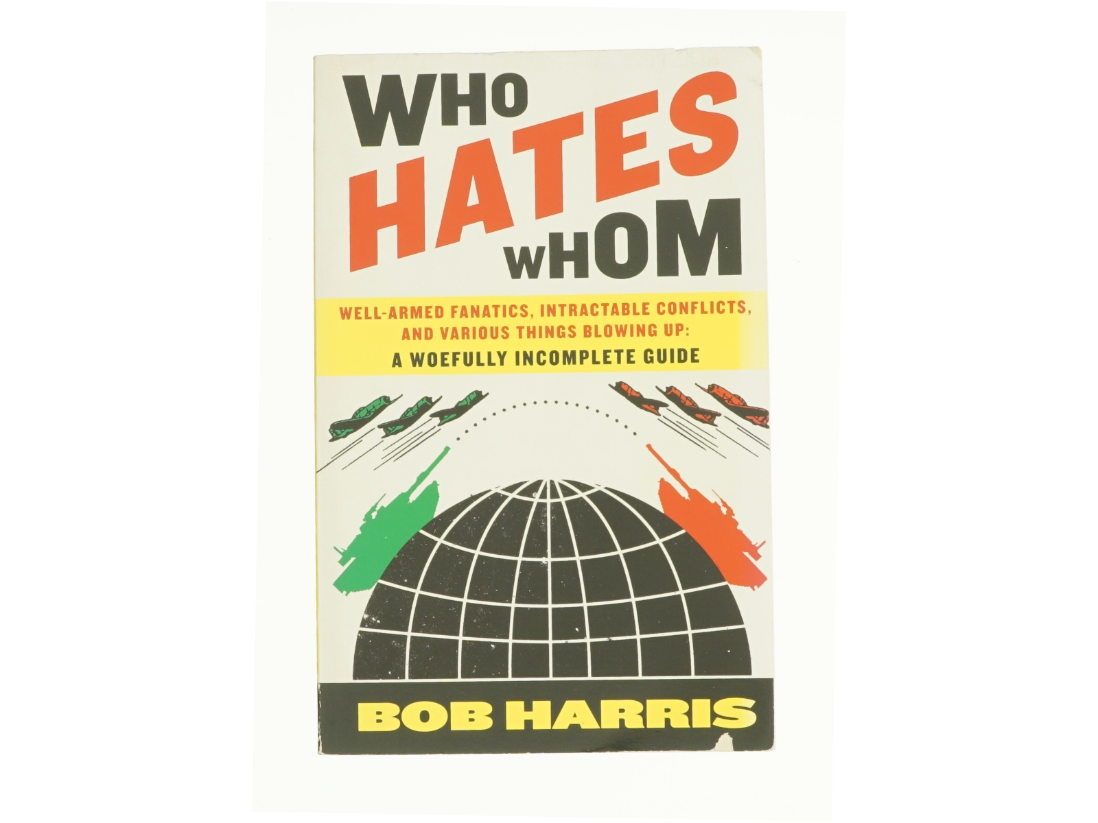 Who Hates Whom (eBook) af Bob Harris (Bog)