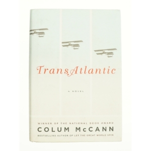 Transatlantic af McCann, Colum (Bog)