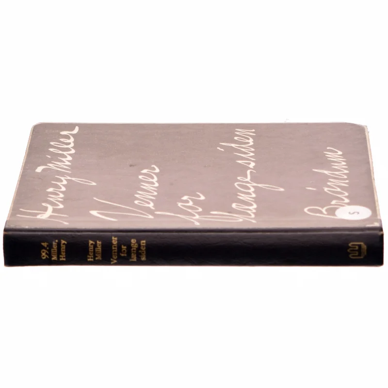 Henry Miller, Venner for længe siden