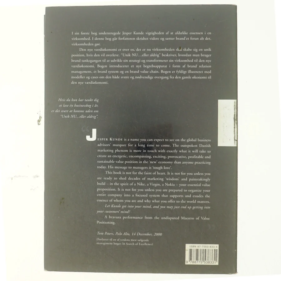 Unik nu - eller aldrig : brand'et driver virksomheden i den nye værdiøkonomi (Bog)