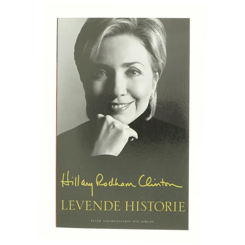 Levende historie af Hillary Rodham Clinton (Bog)