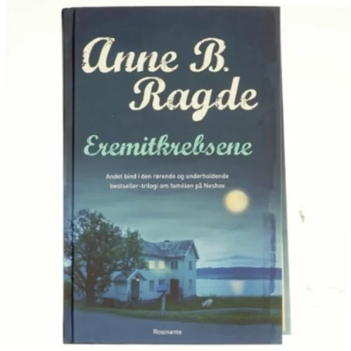 Eremitkrebsene : roman af Anne B. Ragde (Bog)