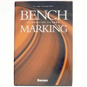 Benchmarking - en praktisk tilgang af Per V. Freytag (Bog)