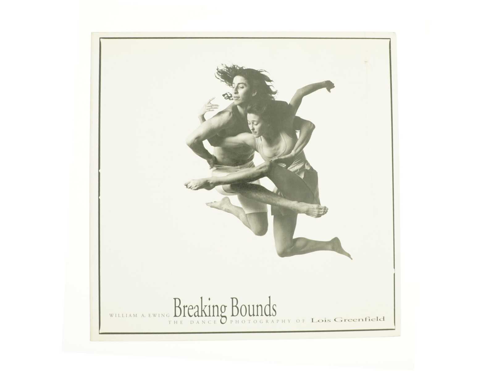 Breaking Bounds: the Dance Photography of Lois Greenfield af Ewing, William a. (Bog)