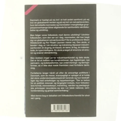 Når klokken ringer ud : opgør med industrisamfundets skole af Steen Hildebrandt (Bog)