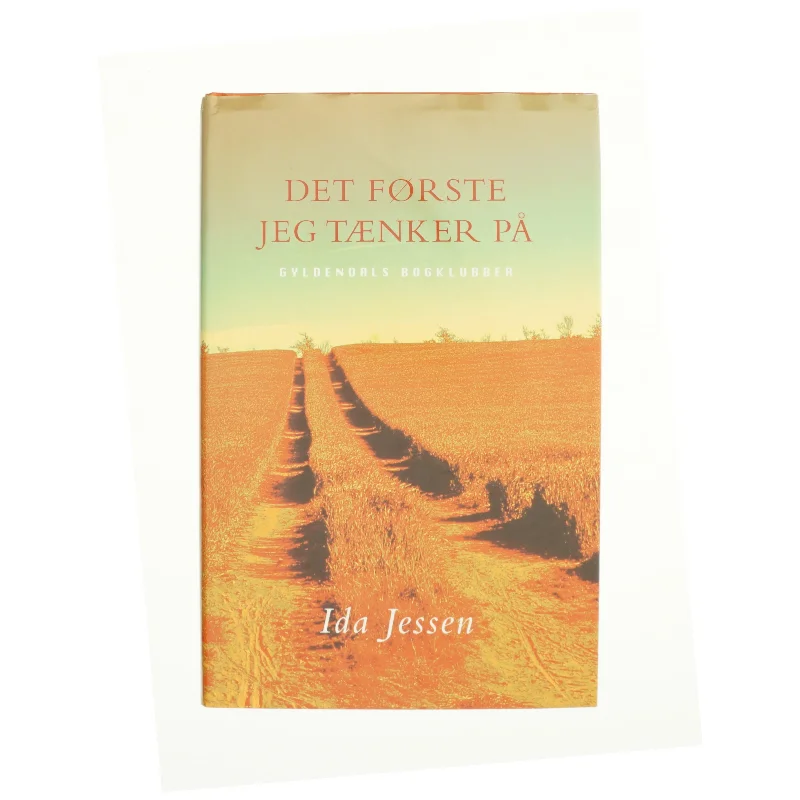 Det første jeg tænker på af Ida Jessen (Bog)