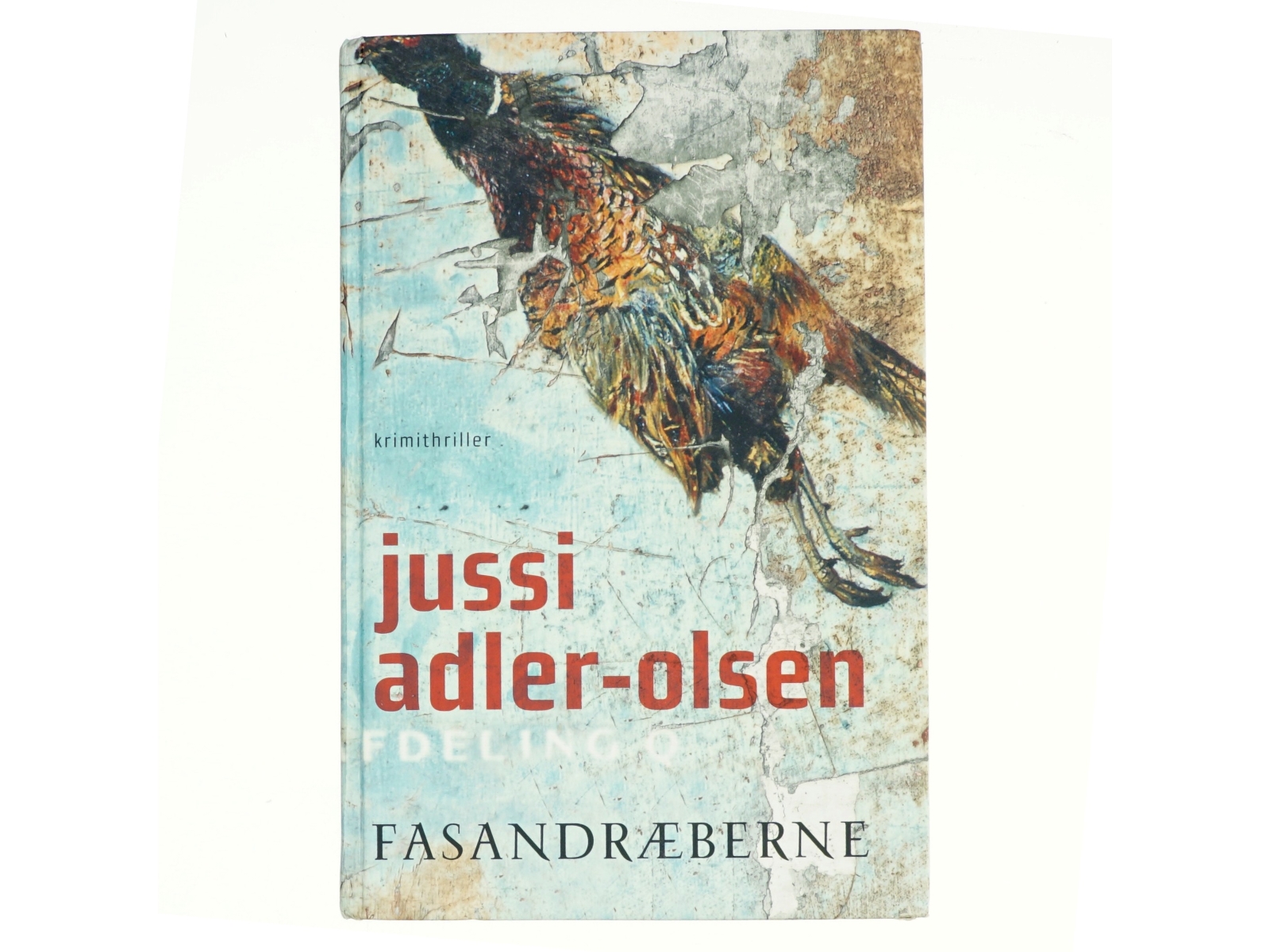 Fasandræberne af Jussi Adler-Olsen (Bog)