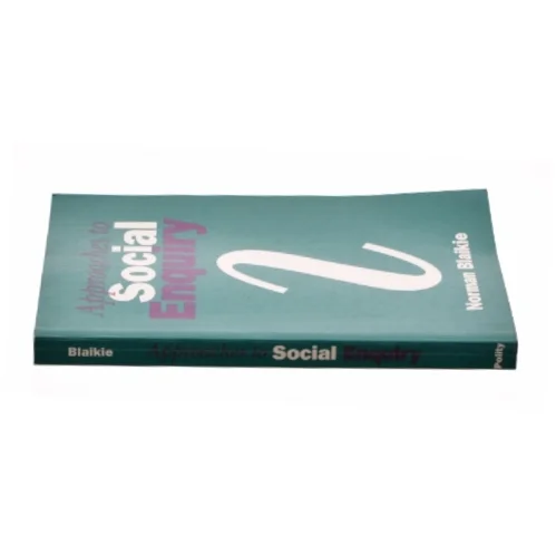 Approaches to Social Enquiry Paperback af Norman Blaikie (Bog)