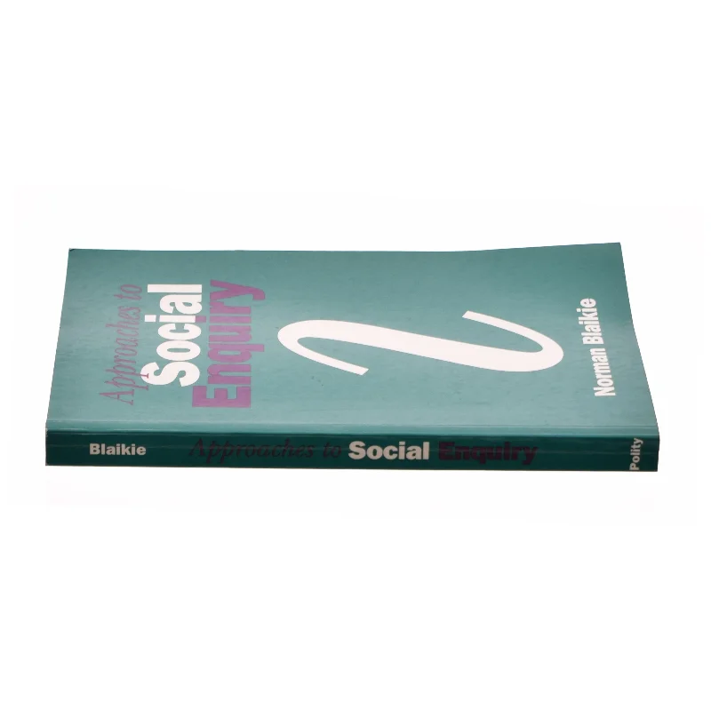 Approaches to Social Enquiry Paperback af Norman Blaikie (Bog)