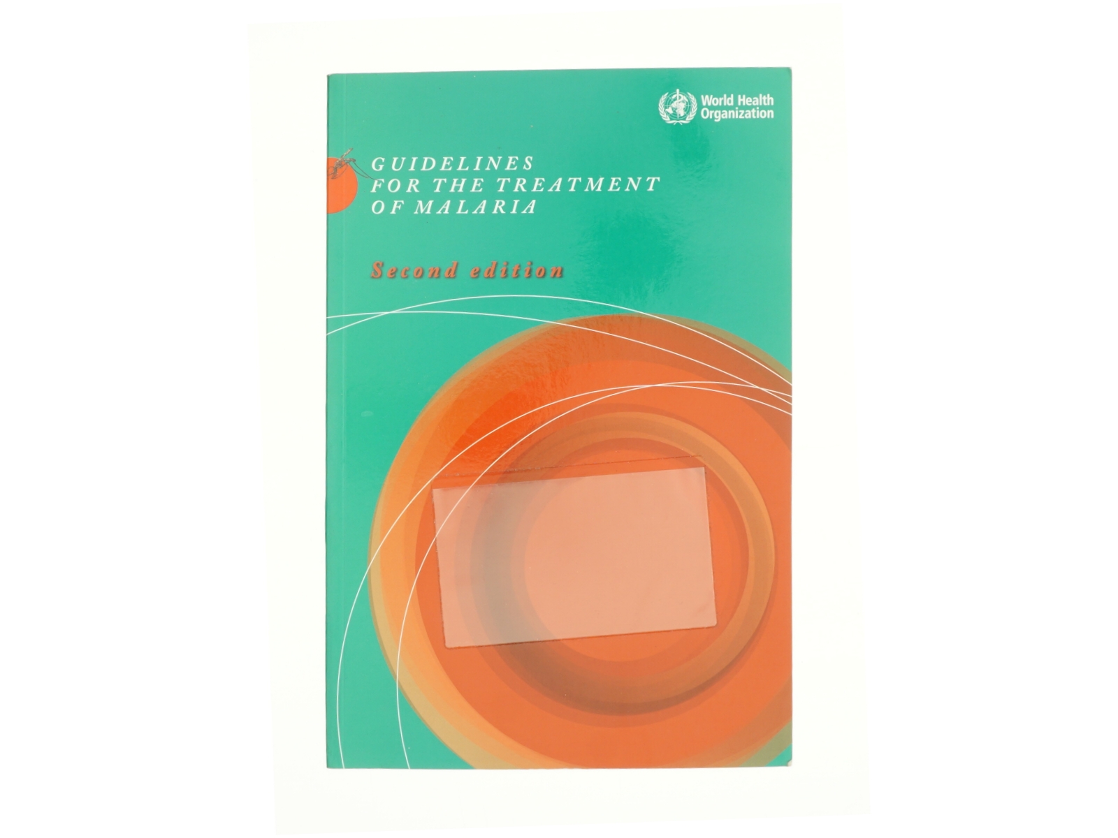Guidelines for the Treatment of Malaria af World Health Organization (Bog)