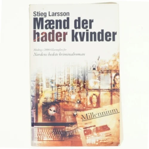 Mænd der hader kvinder af Stieg Larsson, Stieg Larsson (Bog)