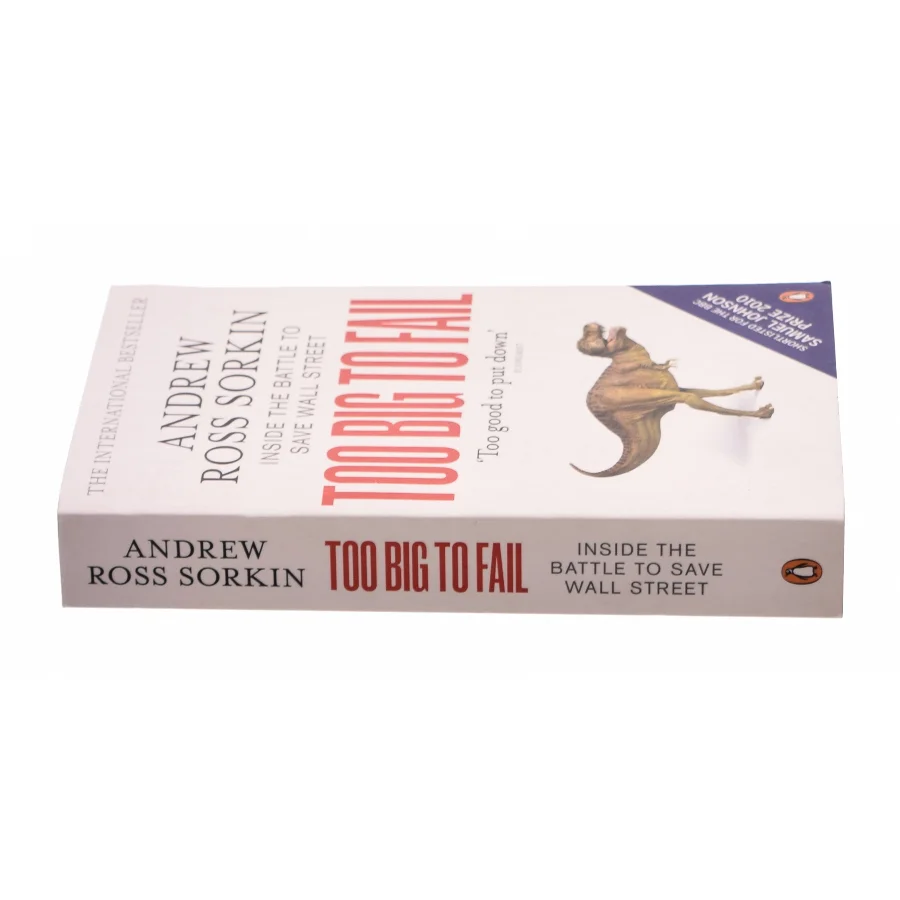 Too Big to Fail : Inside the Battle to Save Wall Street by Andrew Ross Sorkin af Andrew Ross Sorkin (Bog)